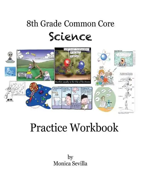 The 8th Grade Common Core Science Practice Workbook - Paperback