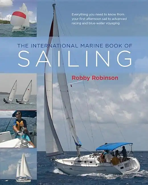 The International Marine Book of Sailing - Hardcover