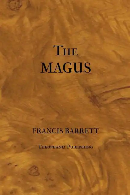 The Magus or Celestial Intelligencer - Paperback