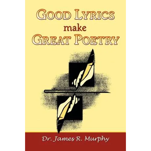 Good Lyrics make Great Poetry - Paperback