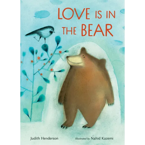 Love Is in the Bear - Hardcover