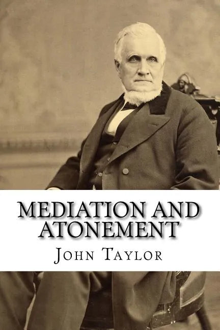 Mediation and Atonement - Paperback
