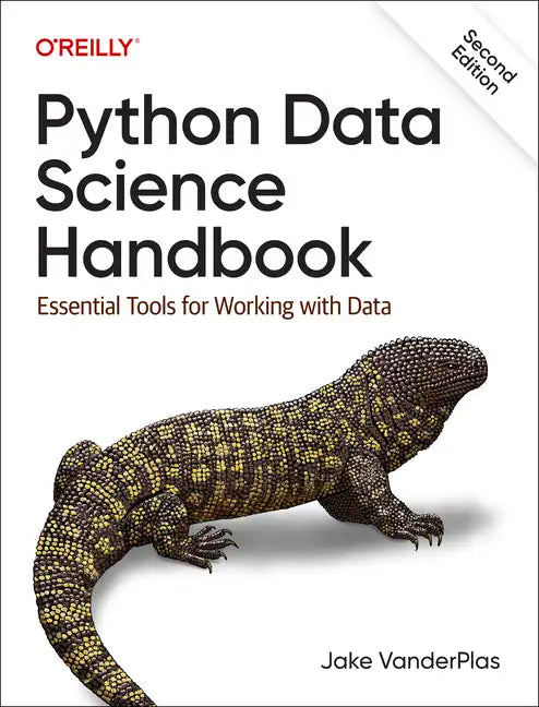 Python Data Science Handbook: Essential Tools for Working with Data - Paperback