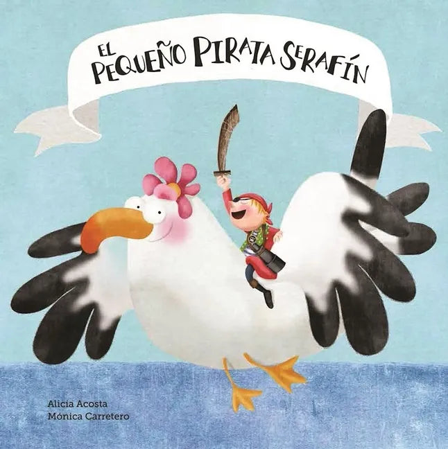 El Pequeño Pirata Serafín - Hardcover