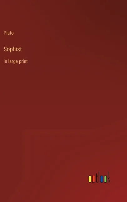 Sophist: in large print - Hardcover