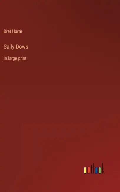 Sally Dows: in large print - Hardcover