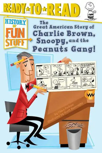 The Great American Story of Charlie Brown, Snoopy, and the Peanuts Gang!: Ready-To-Read Level 3 - Paperback