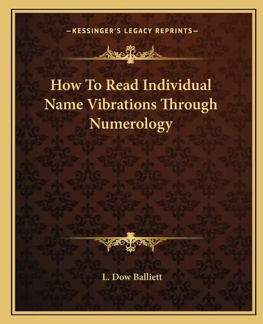 How to Read Individual Name Vibrations Through Numerology - Paperback