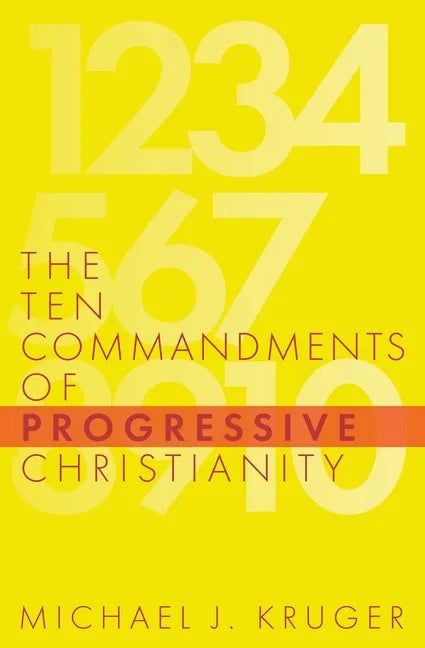 The Ten Commandments of Progressive Christianity - Paperback