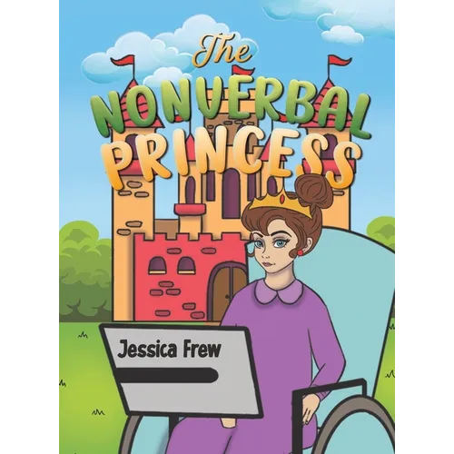 The Nonverbal Princess - Hardcover