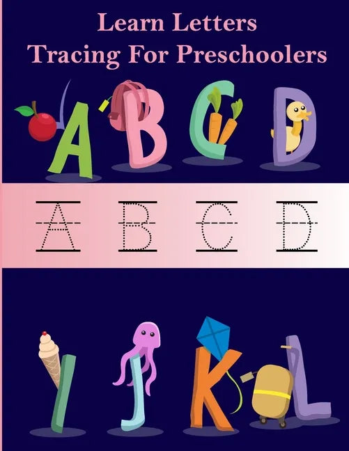learn letters tracing for preschooler: handwriting practice workbooks for kids, educational alphabet traceable for kindergarten Kids (3-5) - Paperback