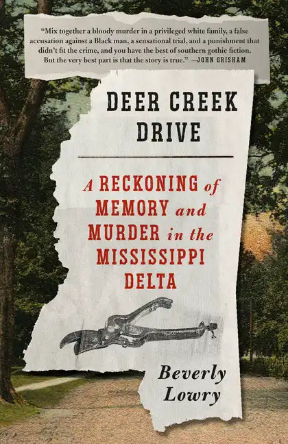 Deer Creek Drive: A Reckoning of Memory and Murder in the Mississippi Delta - Paperback