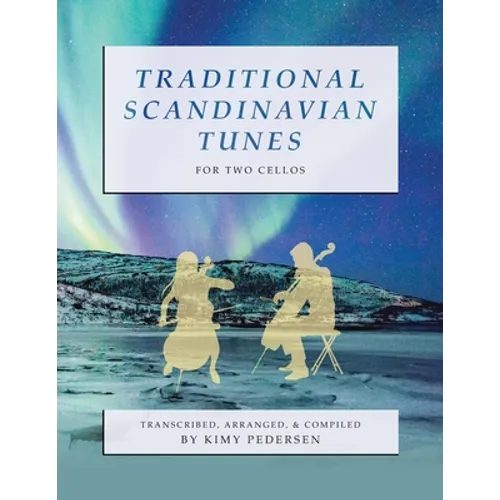 Traditional Scandinavian Tunes for Two Cellos - Paperback