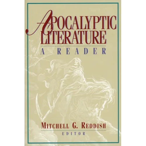 Apocalyptic Literature: A Reader - Paperback