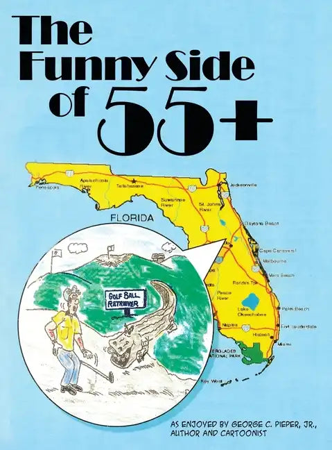 The Funny Side of 55+ - Hardcover