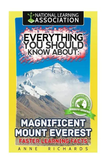 Everything You Should Know About: Magnificent Mount Everest: Faster Learning Facts - Paperback