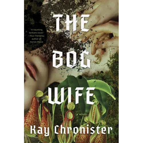 The Bog Wife - Hardcover