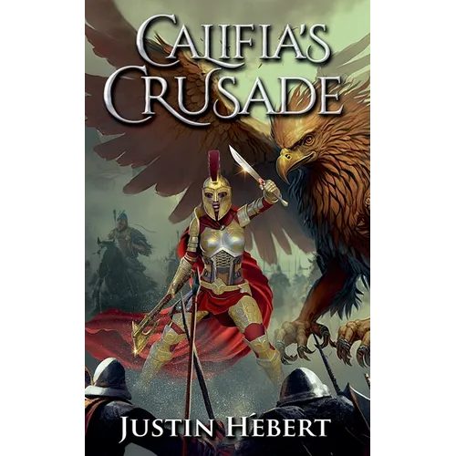 Califia's Crusade - Paperback