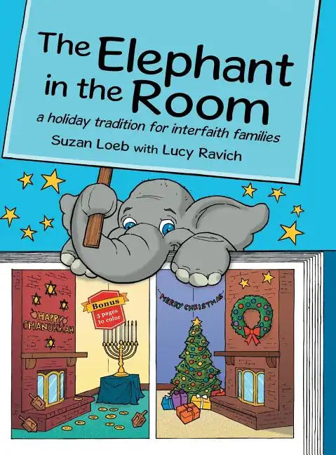The Elephant in the Room: a holiday tradition for interfaith families - Hardcover