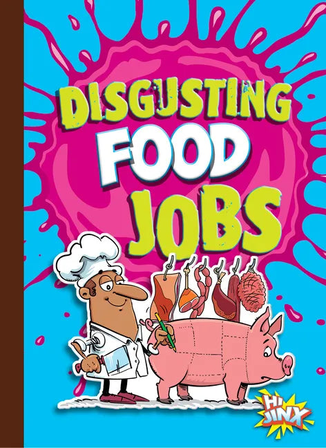 Disgusting Food Jobs - Paperback