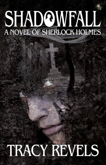 Shadowfall, a Novel of Sherlock Holmes - Paperback