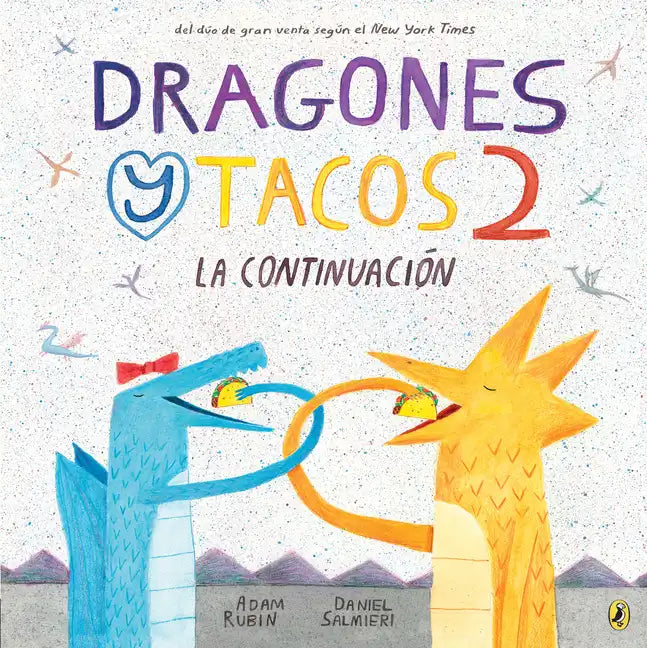 Dragones Y Tacos 2: La Continuación - Paperback