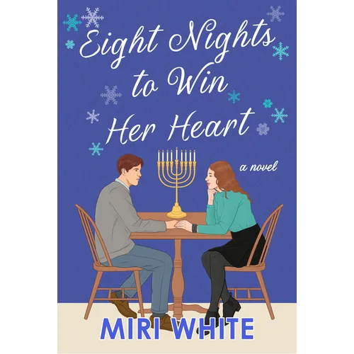 Eight Nights to Win Her Heart - Hardcover