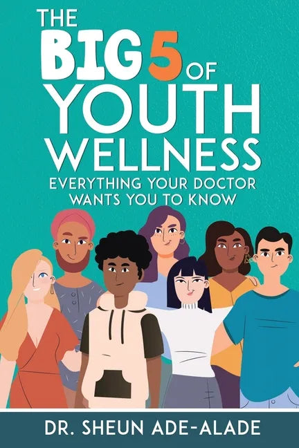 The Big 5 of Youth Wellness - Paperback