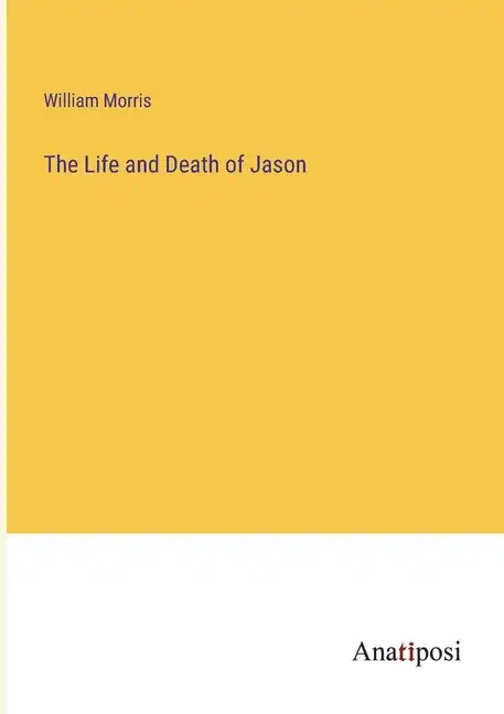 The Life and Death of Jason - Paperback