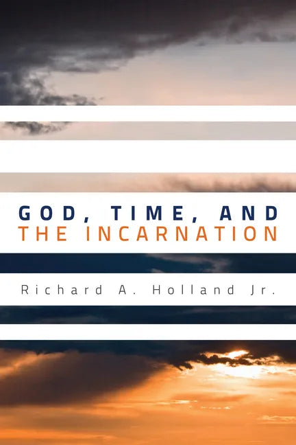 God, Time, and the Incarnation - Paperback