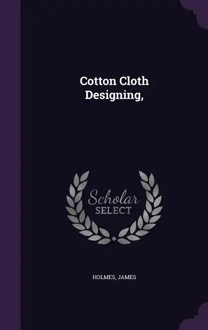 Cotton Cloth Designing, - Hardcover