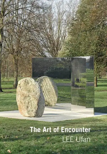 Lee Ufan: Art of Encounter - Paperback