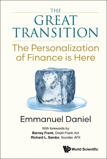 Great Transition, The: The Personalization of Finance Is Here - Hardcover