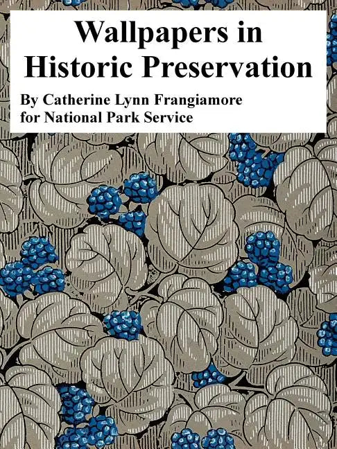 Wallpapers in Historic Preservation - Paperback