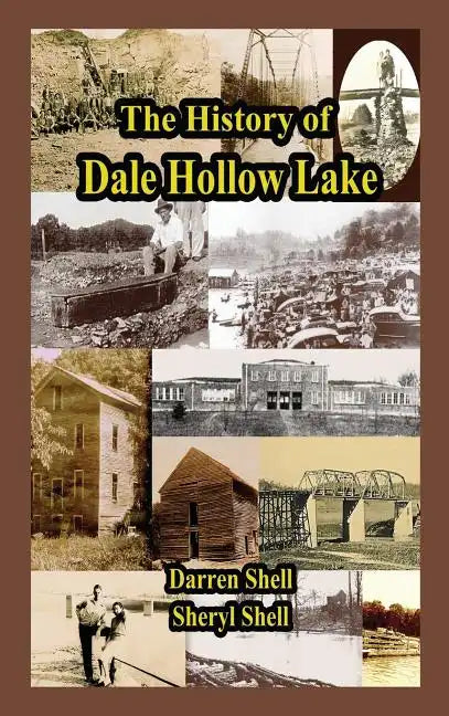 History of Dale Hollow Lake - Hardcover