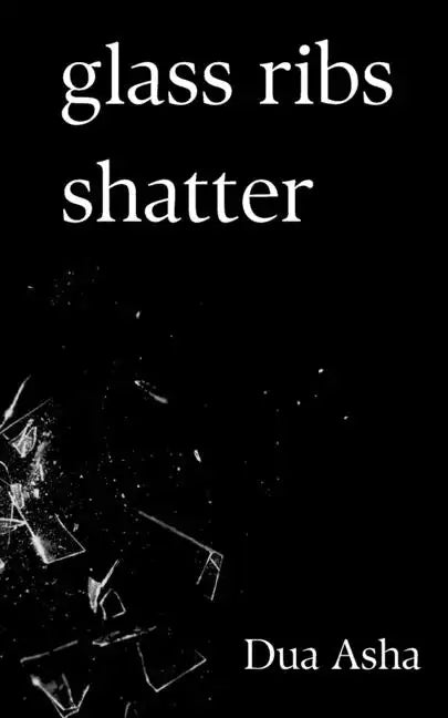 Glass Ribs Shatter - Paperback