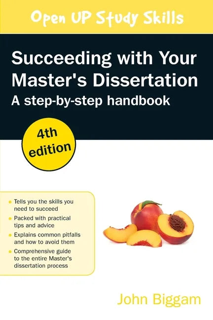 Succeeding with Your Master's Dissertation: Step-by-step Handbook, 4th Edition: Step-by-step Handbook - Paperback