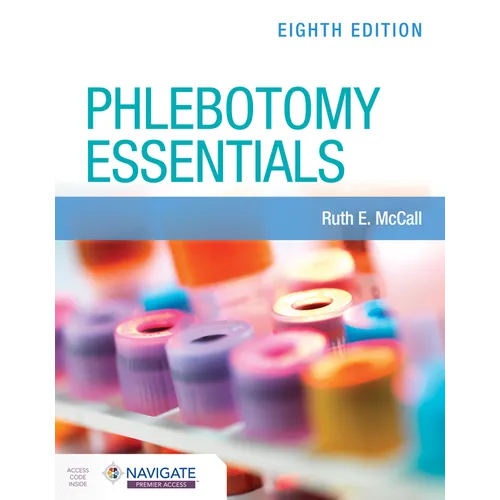 Phlebotomy Essentials with Navigate Premier Access - Paperback