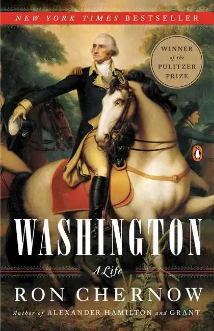 Washington: A Life (Pulitzer Prize Winner) - Paperback