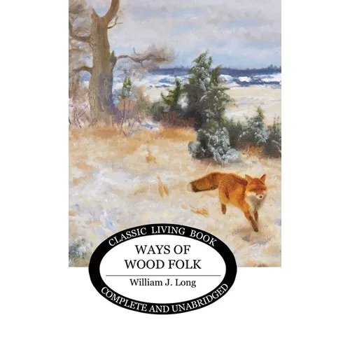 Ways of Wood Folk - Hardcover