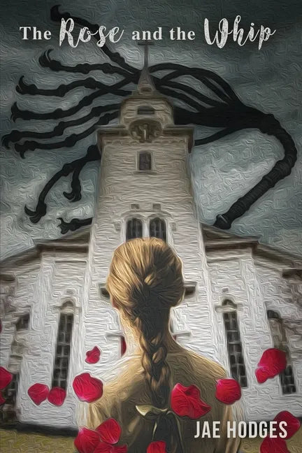 The Rose and the Whip - Paperback