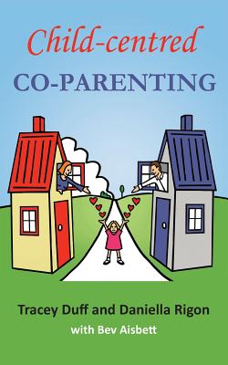 Child-centred Co-Parenting - Paperback