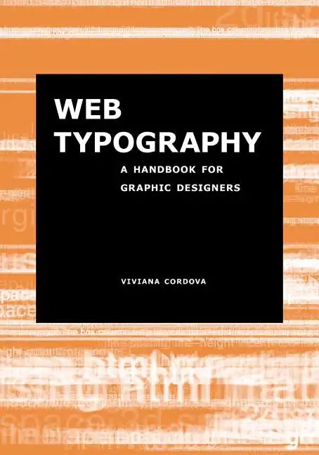 Web Typography: A Handbook for Graphic Designers - Paperback