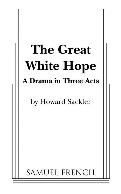 The Great White Hope - Paperback