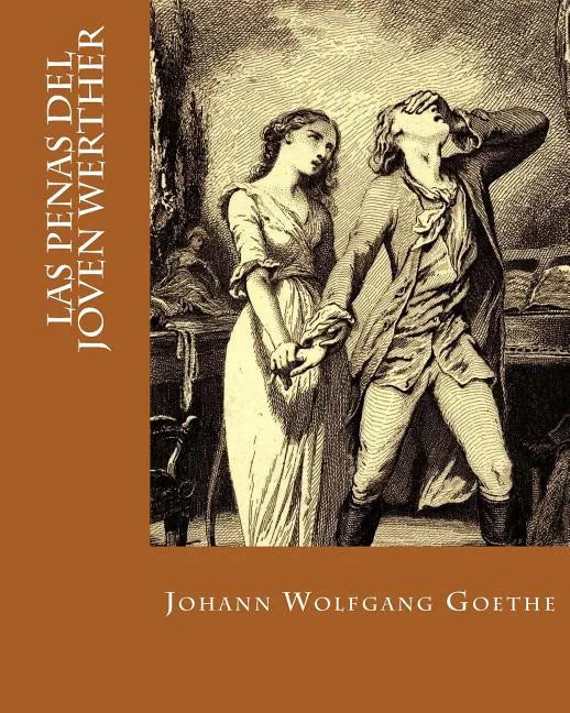 Las Penas del Joven Werther (Spanish Edition) - Paperback