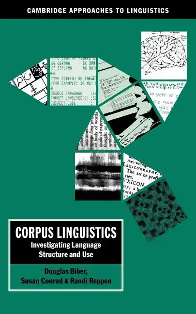 Corpus Linguistics: Investigating Language Structure and Use - Paperback