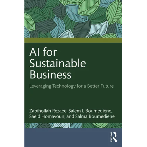 AI for Sustainable Business: Leveraging Technology for a Better Future - Paperback