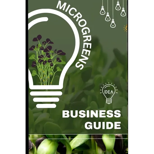 Microgreens: Business Guide - Paperback