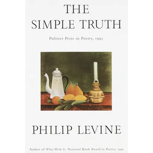 The Simple Truth: Poems (Pulitzer Prize Winner) - Paperback