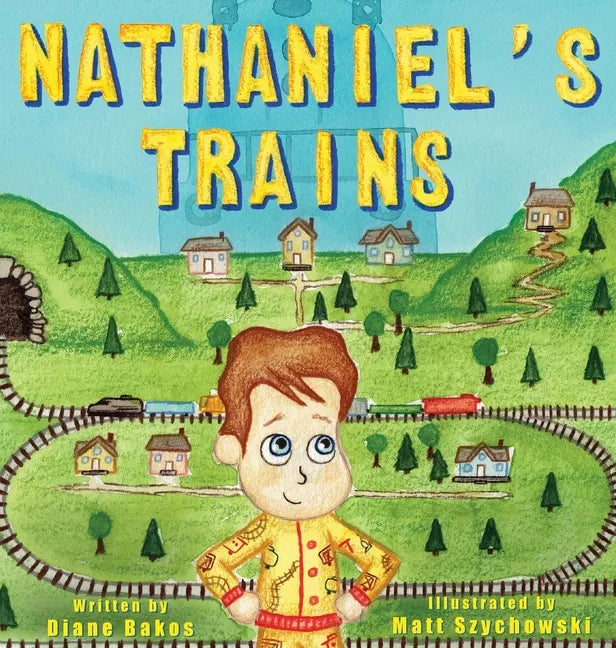 Nathaniel's Trains - Hardcover